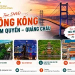 HỒNG KÔNG – THẨM QUYẾN – QUẢNG CHÂU 5N4D