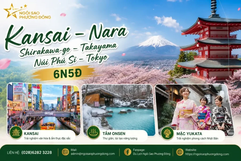 Kansai – Nara – Shirakawa-go – Takayama – Núi Phú Sĩ – Tokyo 6N5D